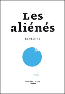 Les Aliénés - Un drame urbain