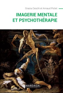 Imagerie mentale et psychothérapie - Un ouvrage sur la psychopathologie cognitive