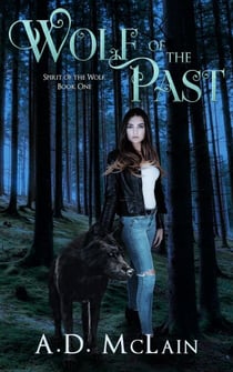 Wolf Of The Past - Spirit Of The Wolf, #1
