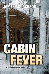 Cabin Fever - Seamus McCree, #3