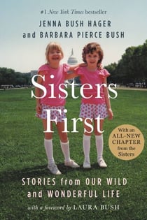 Sisters First - Stories from Our Wild and Wonderful Life