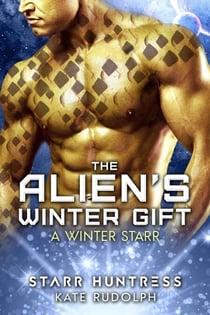 The Alien's Winter Gift - A Winter Starr
