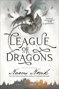 League of Dragons - Book Nine of Temeraire