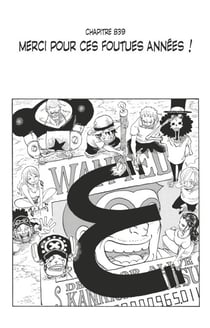 One Piece édition originale - Chapitre 839 - Merci pour ces foutues années !