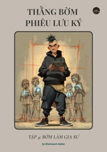 Thằng Bờm Phiêu Lưu Ký (Tập 4) - Thằng Bờm Phiêu Lưu Ký, #4