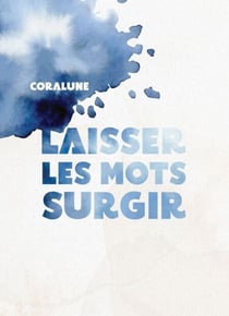 Laisser les mots surgir