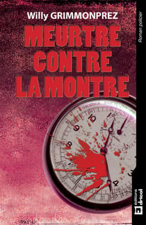 Meurtre contre la montre - Un polar haletant
