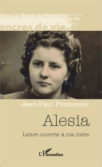 Alesia - Lettre ouverte à ma mère