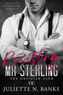 Resisting Mr Sterling - The Obsidian Club, #5