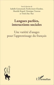 Langues parlées, interactions sociales - Une variété d'usages pour l'apprentissage du français