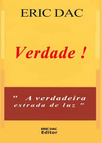 Verdade ! - Luz divina (ensino espiritual), #1