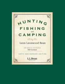 Hunting, Fishing, and Camping - 100th Anniversary Edition