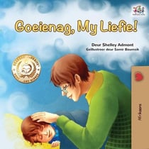Goeienag, My Liefie! - Afrikaans Bedtime Collection