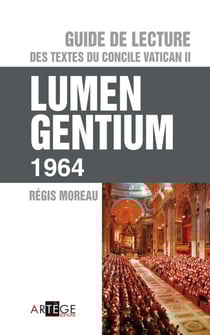 Guide de lecture des textes du concile Vatican II, Lumen gentium