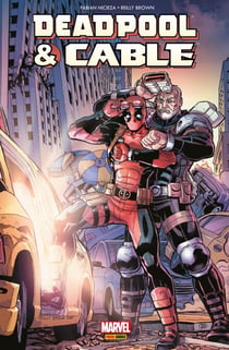 Deadpool & Cable - Fraction de seconde - Fraction de seconde