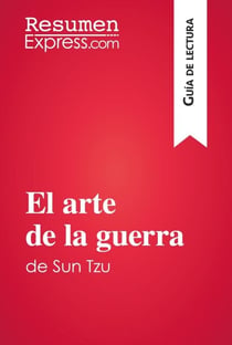 El arte de la guerra de Sun Tzu (Guía de lectura) - Resumen y análisis completo