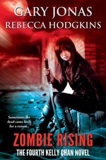 Zombie Rising - Kelly Chan, #4
