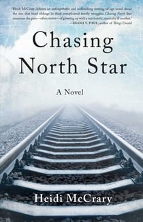 Chasing North Star - A Novel