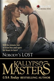 Nobody's Lost - Rescue Me Saga, #5
