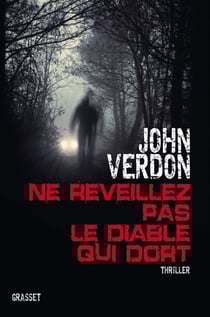 Ne réveillez pas le diable qui dort - Thriller - traduit de l'américain par Philippe Bonnet et Sabine Boulongne