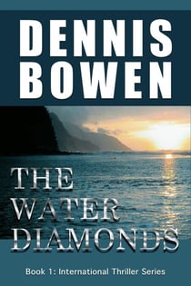 The Water Diamonds Book 1: International Thriller Series - International Thriller Series, #1