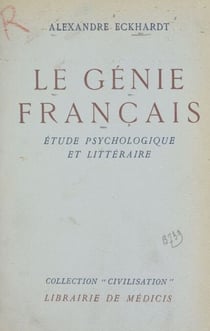 Le génie français - Étude psychologique et littéraire
