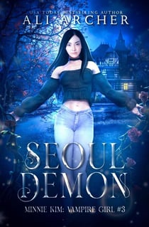 Seoul Demon - Minnie Kim: Vampire Girl, #3