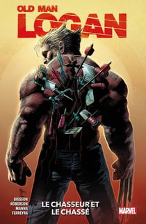 Old Man Logan (2016) T01 - Le chasseur et le chassé