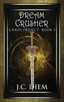 Dream Crusher - Chaos Project, #2