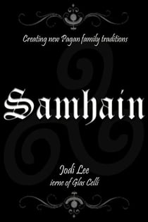 Samhain - Creating New Pagan Family Traditions - Creating New Pagan Family Traditions, #8