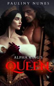 Alpha King's Queen - ALPHA KING ULRICH, #2