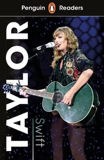 Penguin Readers Level 1: Taylor Swift (ELT Graded Reader) - Abridged Edition