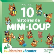 10 Histoires de Mini-Loup - Numéro 2