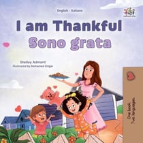 I am Thankful Sono Grata - English Italian Bilingual Collection