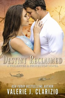 Destiny Reclaimed - A Preserver & Protector Novel