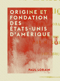 Origine et fondation des États-Unis d'Amérique - 1497-1620