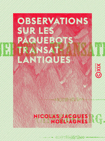 Observations sur les paquebots transatlantiques