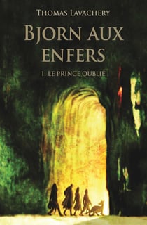 Bjorn aux enfers - Tome 1 - Le prince oublié