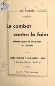 Le combat contre la faim - Élément pour la réflexion et l'action
