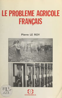 Le problème agricole français