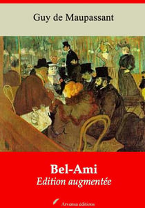 Bel-Ami – suivi d'annexes - Nouvelle édition 2019