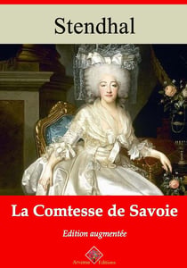 La Comtesse de Savoie – suivi d'annexes - Nouvelle édition 2019