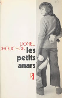 Les petits anars - Novembre 69 - mars 71