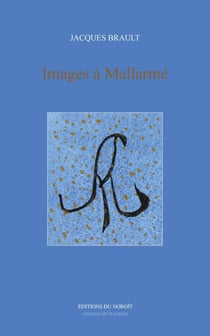 Images à Mallarmé