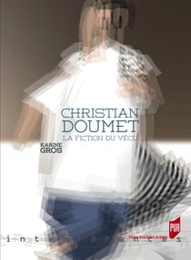 Christian Doumet - La fiction du vécu