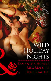 Wild Holiday Nights - Holiday Rush / Playing Games / All Night Long