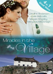Miracles in the Village - Their Miracle Baby (Brides of Penhally Bay, Book 9) / Sheikh Surgeon Claims His Bride (Brides of Penhally Bay, Book 10) / A Baby for Eve (Brides of Penhally Bay, Book 11) / Dr Devereux's Proposal (Brides of Penhally Bay, Book 12)