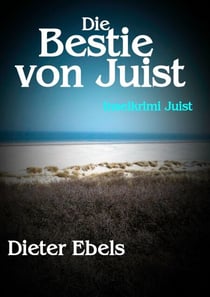 Die Bestie von Juist - Inselkrimi Juist