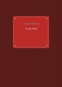 In die Haut