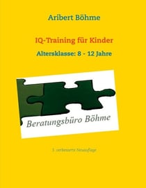 IQ-Training für Kinder - Altersklasse: 8 - 12 Jahre
